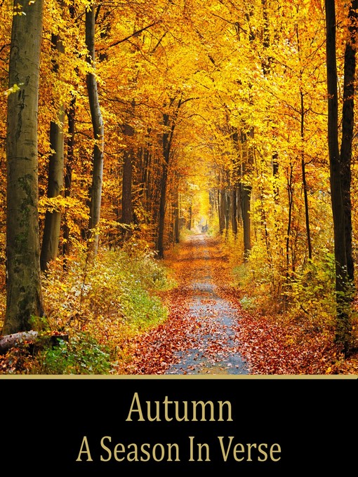 Title details for Autumn, A Season In Verse by Daniel Sheehan - Wait list